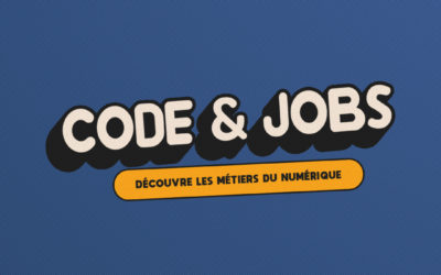 Code & Jobs : Exploration des Métiers du Numérique